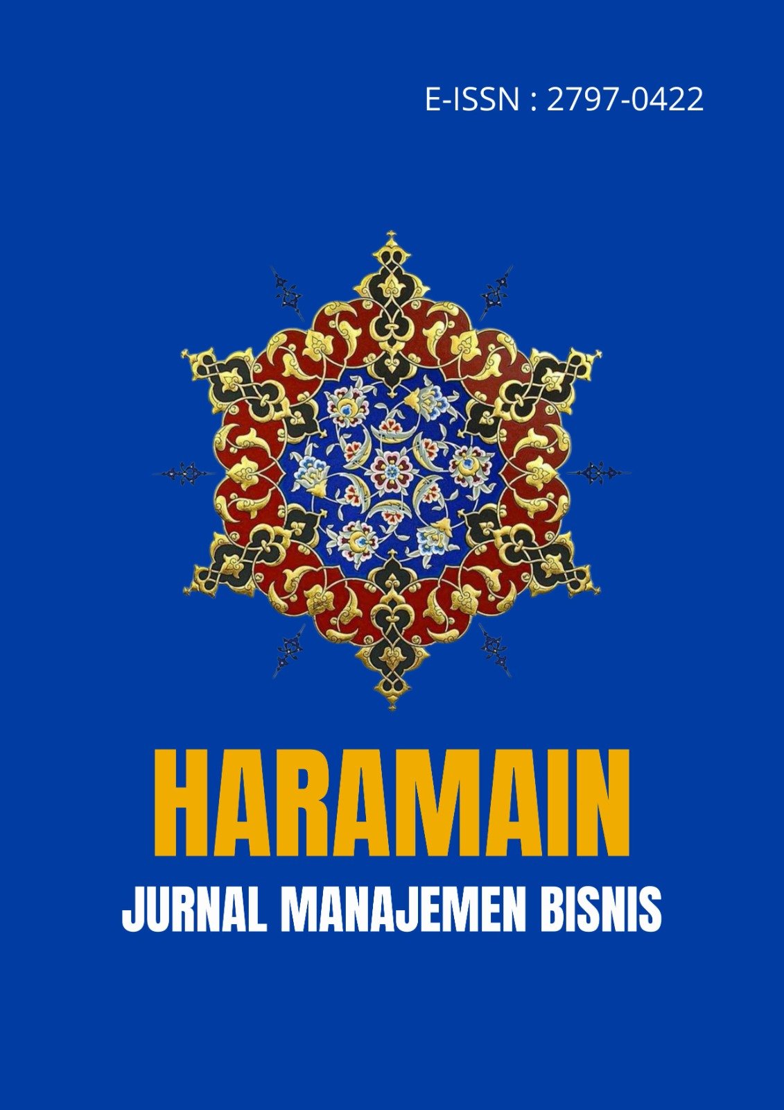 					View Vol. 6 No. 02 (2026): HARAMAIN : JURNAL MANAJEMEN BISNIS 
				